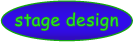 Stage Design